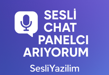 Sesli Chat Panelci Arıyorum